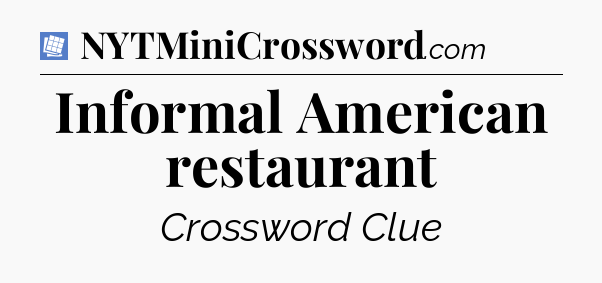 Informal American restaurant Puzzle Page Crossword Clue