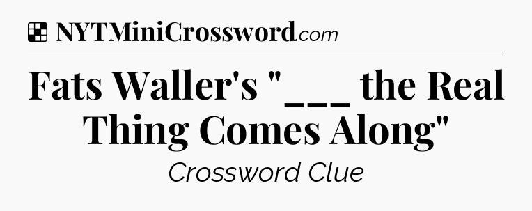 Solution: Fats Waller's 