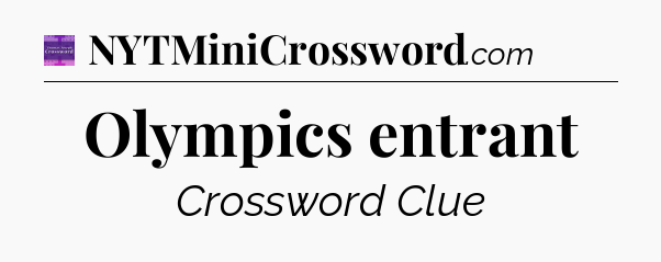 Olympics entrant - Thomas Joseph Crossword