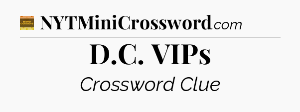 D.C. VIPs - Eugene Sheffer Crossword