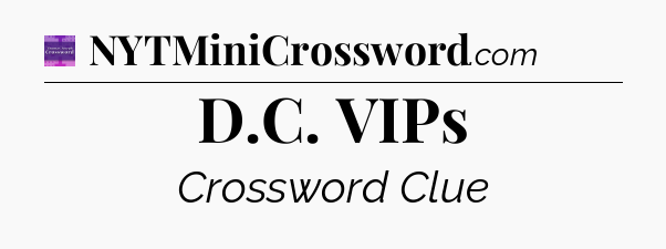 D.C. VIPs - Thomas Joseph Crossword