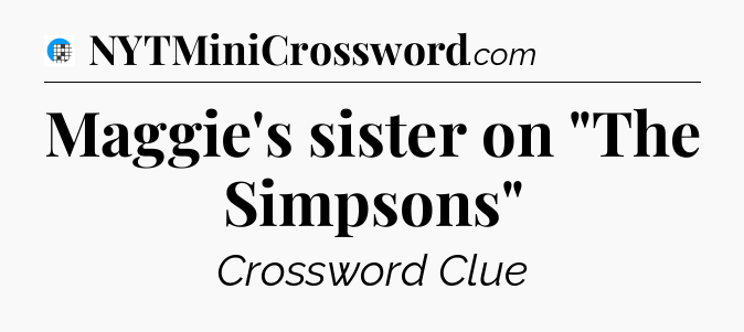 Maggie's sister on 