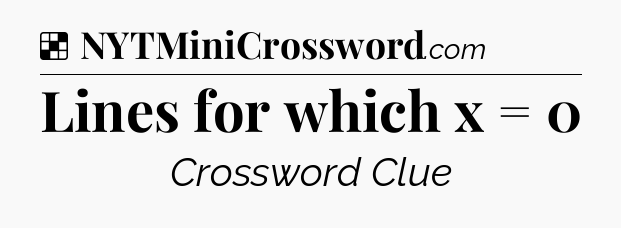 Solution: Lines for which x = 0 - NYT Crossword
