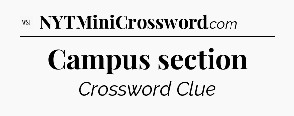 Campus section - WSJ Crossword