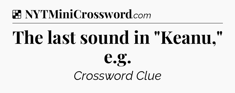 Solution: The last sound in 