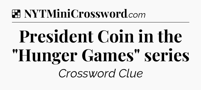 Solution: President Coin in the 