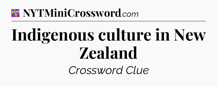 Indigenous culture in New Zealand Codycross