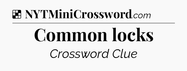 Solution: Common locks - NYT Crossword
