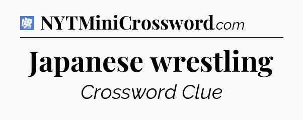 Japanese wrestling Puzzle Page Crossword Clue