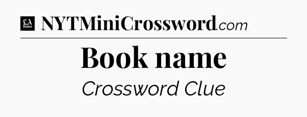 Book name - LA Times Crossword