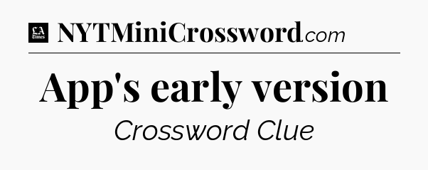 App's early version - LA Times Crossword