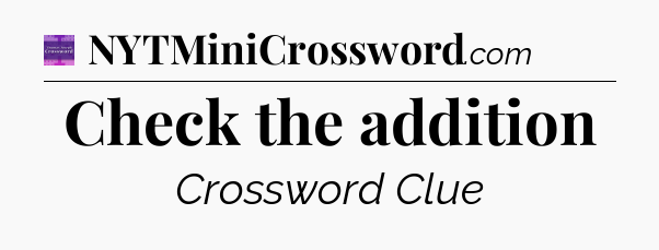 Check the addition - Thomas Joseph Crossword