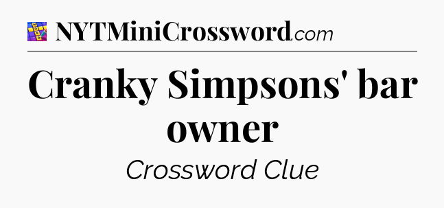 Cranky Simpsons' bar owner Codycross
