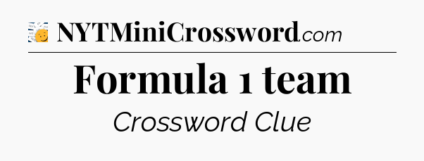 Formula 1 team - 7 Little Words