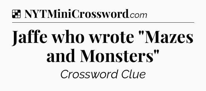 Solution: Jaffe who wrote 