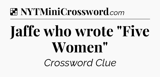 Solution: Jaffe who wrote 