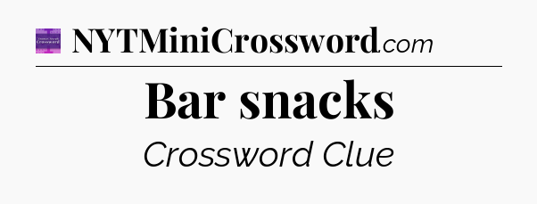 Bar snacks - Thomas Joseph Crossword
