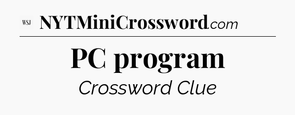 PC program - WSJ Crossword