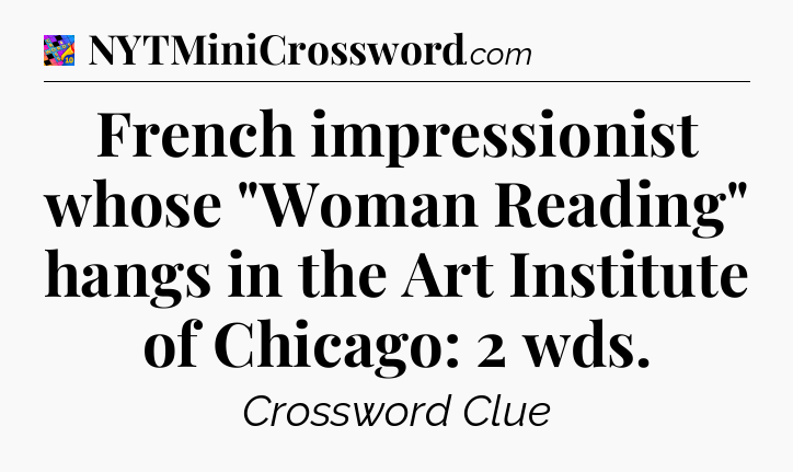 French impressionist whose 