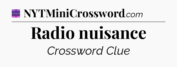 Radio nuisance - Thomas Joseph Crossword