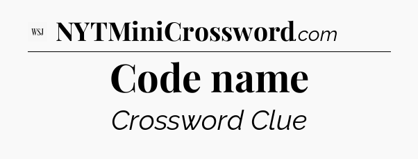 Code name - WSJ Crossword