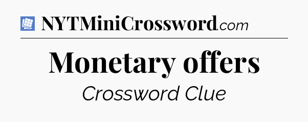 Monetary offers Puzzle Page Crossword Clue