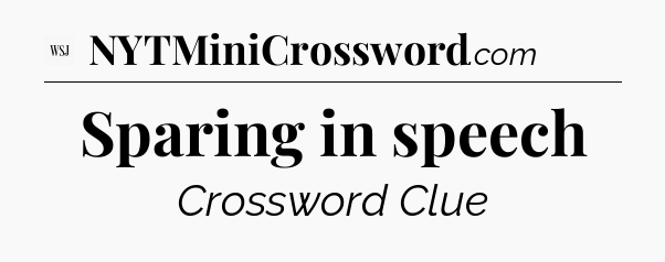 Sparing in speech - WSJ Crossword