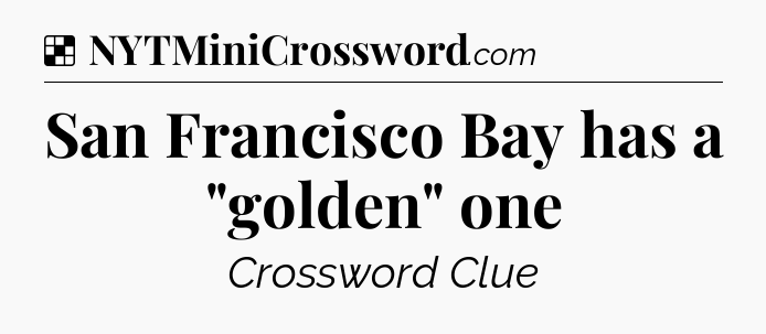 Solution: San Francisco Bay has a 