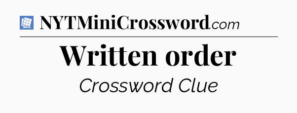 Written order Puzzle Page Crossword Clue