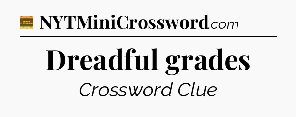 Dreadful grades - Eugene Sheffer Crossword