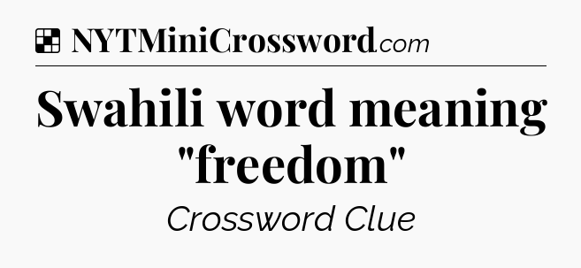 Solution: Swahili word meaning 