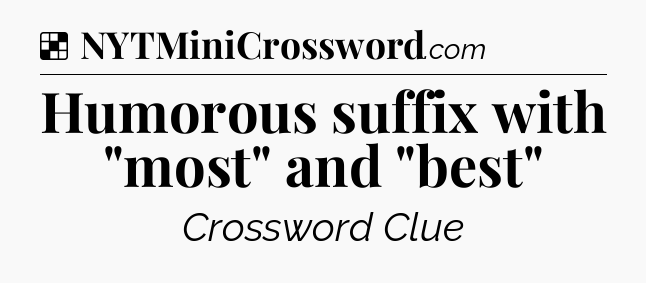 Solution: Humorous suffix with 