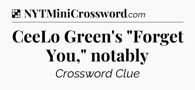 Solution: CeeLo Green's 