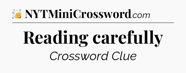 Reading carefully - 7 Little Words