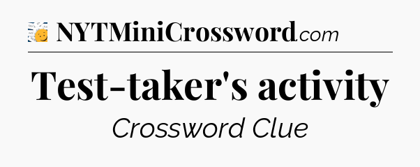 Test-taker's activity - 7 Little Words