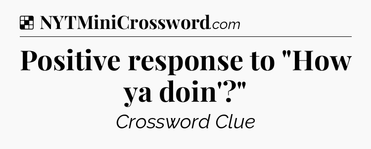 Solution: Positive response to 