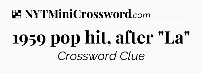 Solution: 1959 pop hit, after 