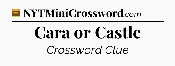 Cara or Castle - Eugene Sheffer Crossword