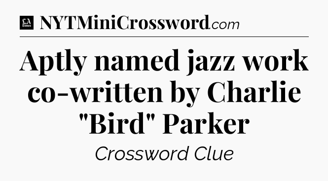 Aptly named jazz work co-written by Charlie 