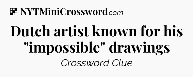 Solution: Dutch artist known for his 