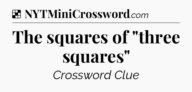 Solution: The squares of 