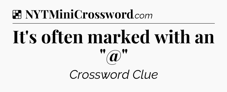 Solution: It's often marked with an 