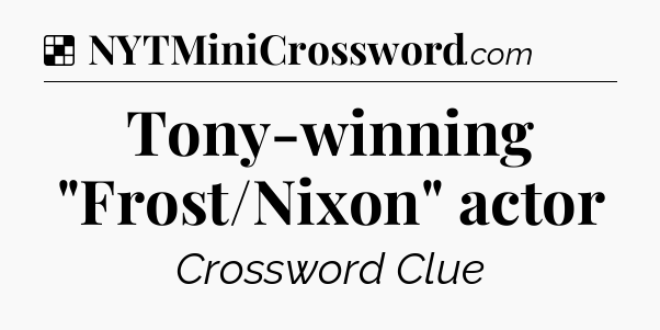 Solution: Tony-winning 