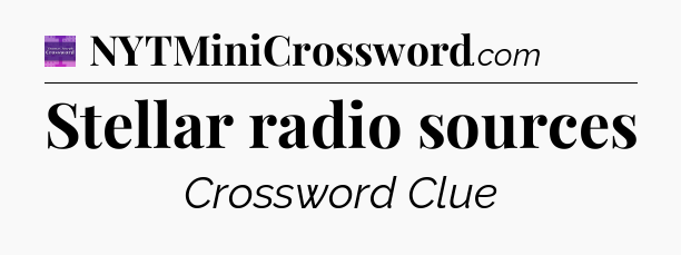 Stellar radio sources - Thomas Joseph Crossword