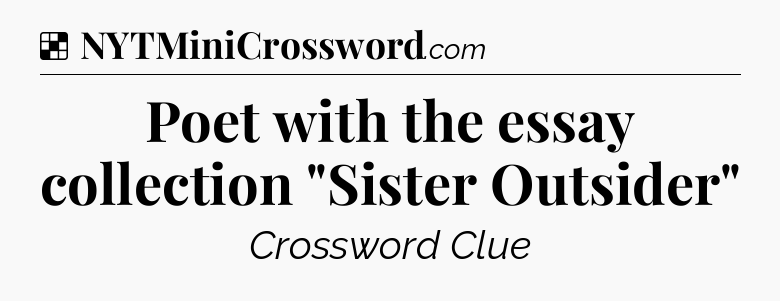 Solution: Poet with the essay collection 