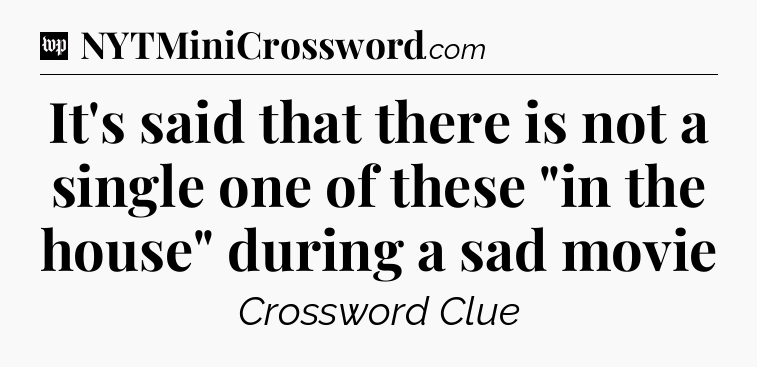 It's said that there is not a single one of these 