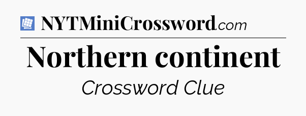 Northern continent Puzzle Page Crossword Clue