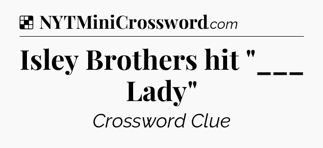 Solution: Isley Brothers hit 