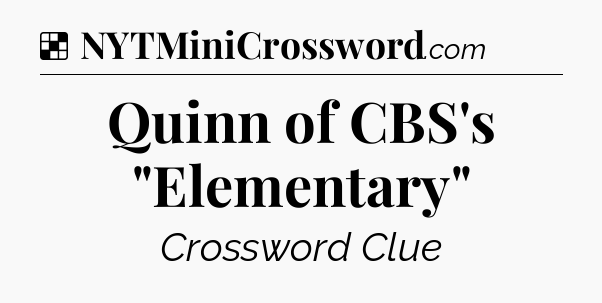 Solution: Quinn of CBS's 
