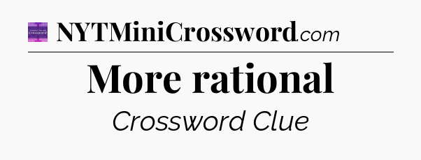 More rational - Thomas Joseph Crossword